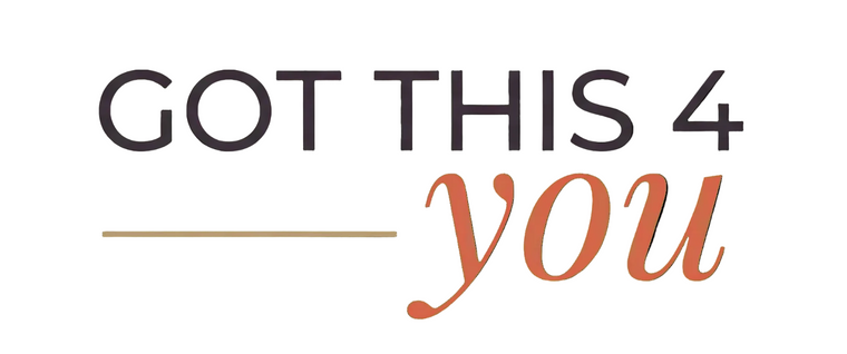 Motivational quote 'GOT THIS 4 YOU' with a brown line on a white background